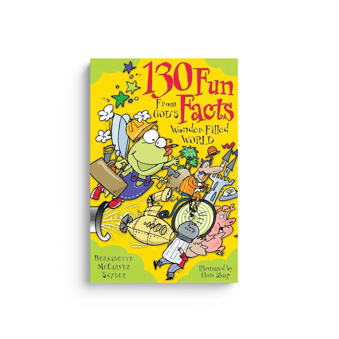 130 Fun Facts from God's Wonder-Filled World