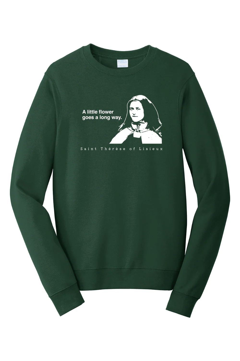 A Little Flower Goes a Long Way - St. Therese of Lisieux Crewneck Sweatshirt - Image 8