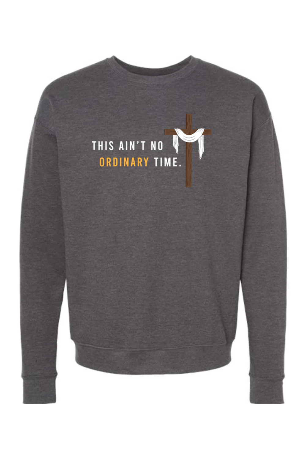 Ain't No Ordinary Time -Easter Season Crewneck Sweatshirt - Image 3