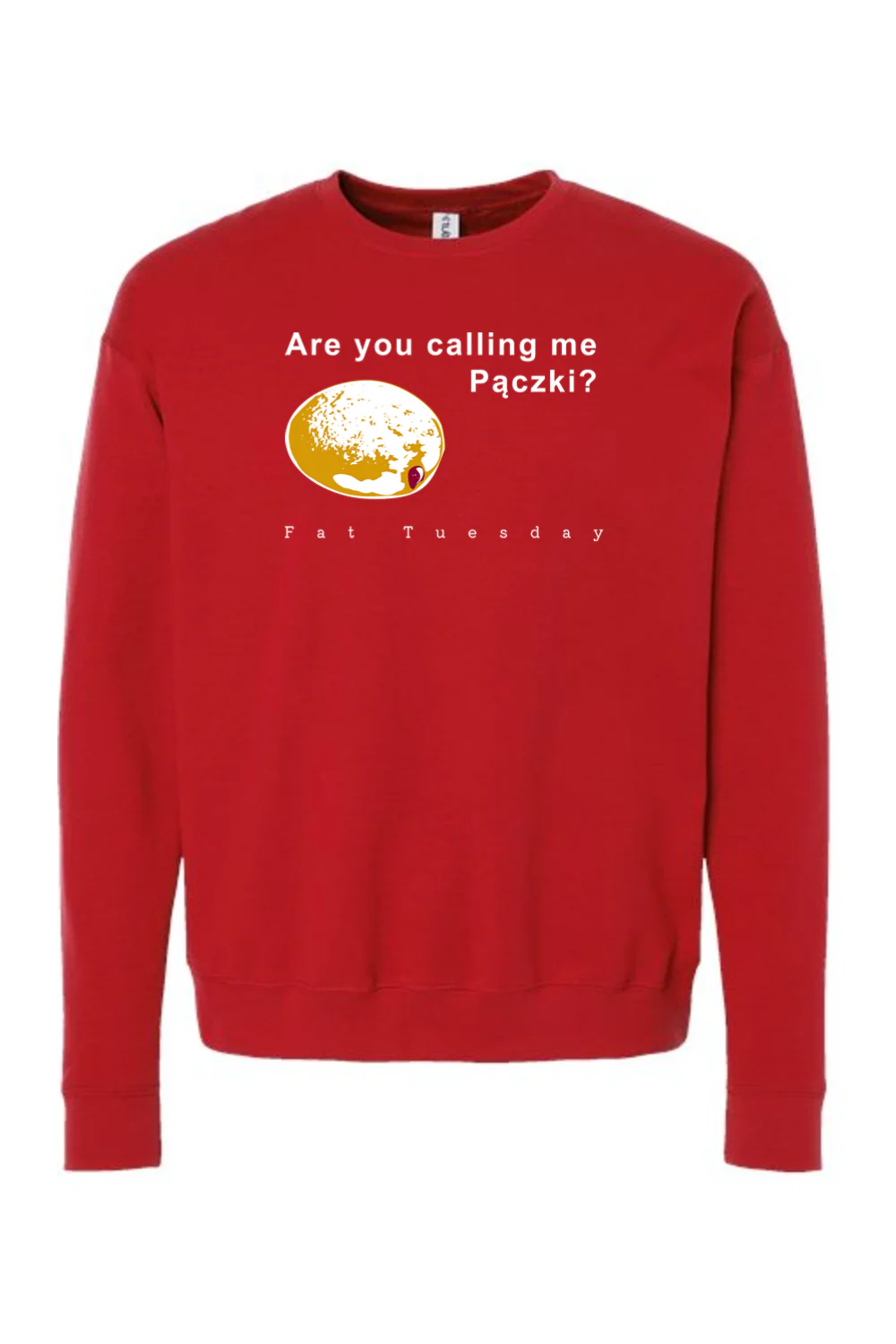 Are you calling me Paczki - Fat Tuesday Crewneck Sweatshirt - Image 9