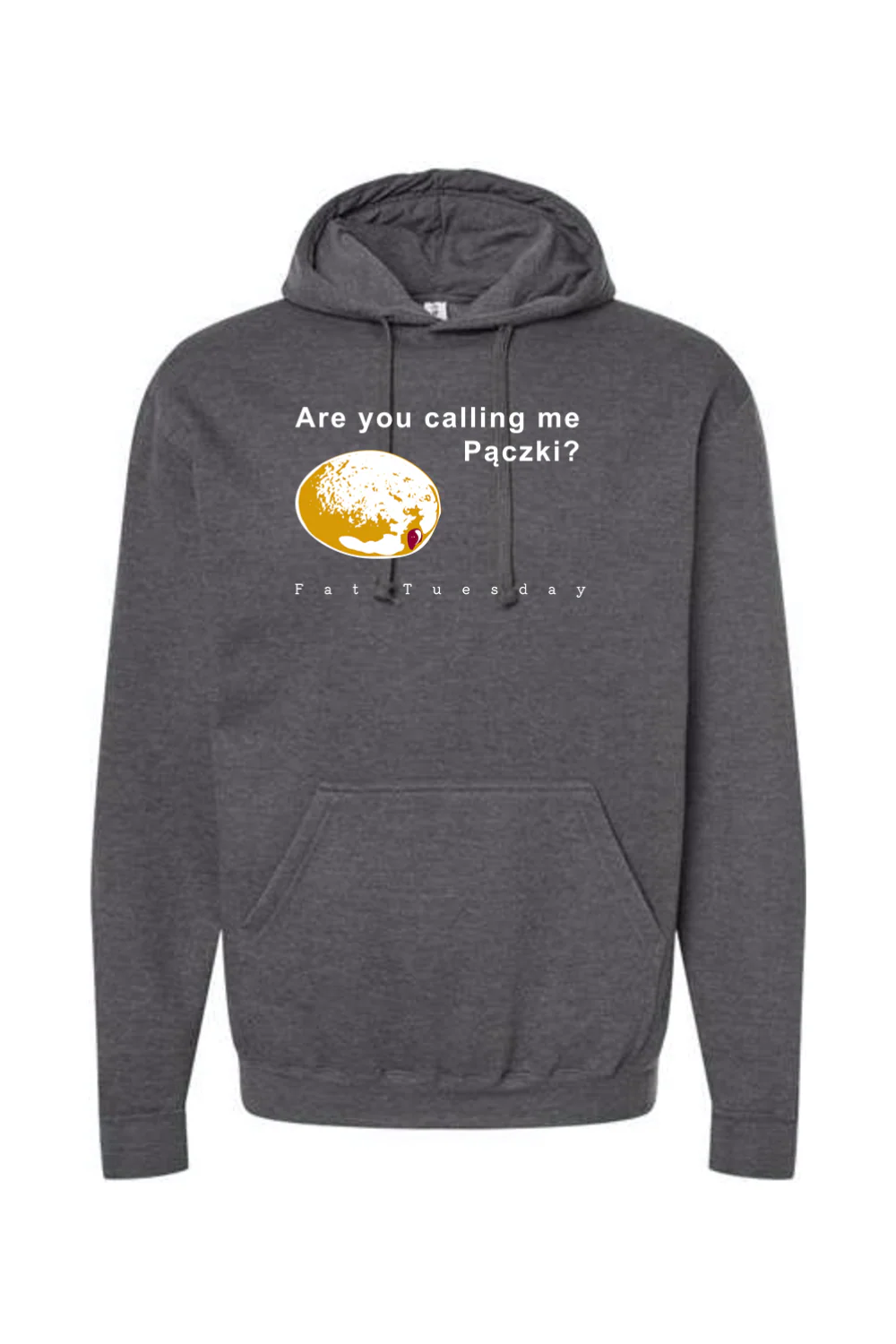 Are you calling me Paczki - Fat Tuesday Hoodie Sweatshirt - Image 5