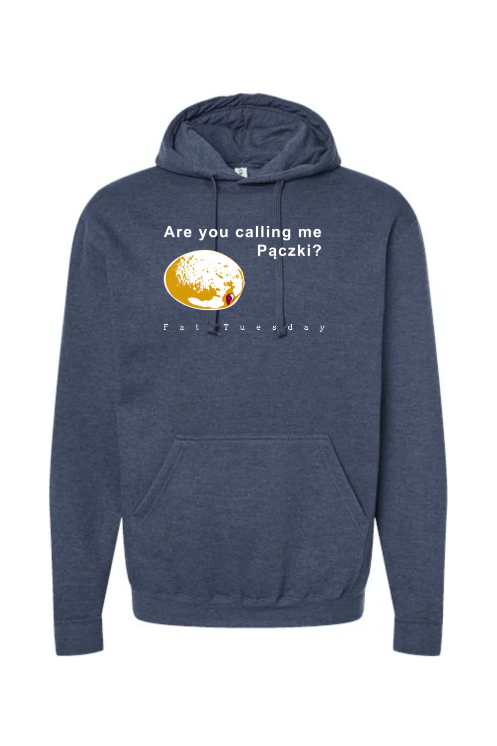 Are you calling me Paczki - Fat Tuesday Hoodie Sweatshirt - Image 6