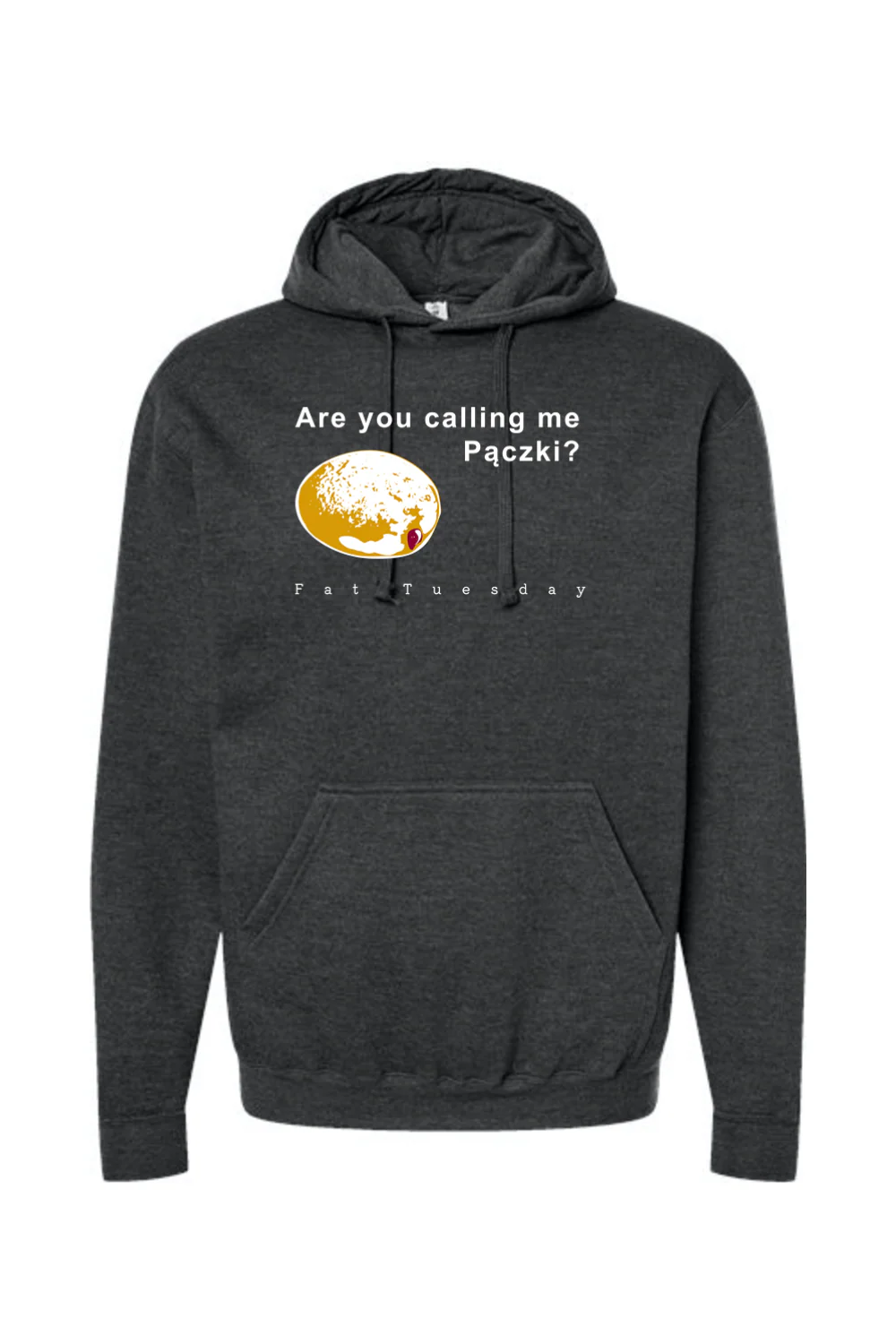Are you calling me Paczki - Fat Tuesday Hoodie Sweatshirt - Image 7