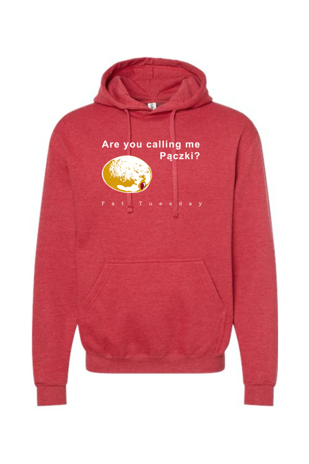 Are you calling me Paczki - Fat Tuesday Hoodie Sweatshirt - Image 9