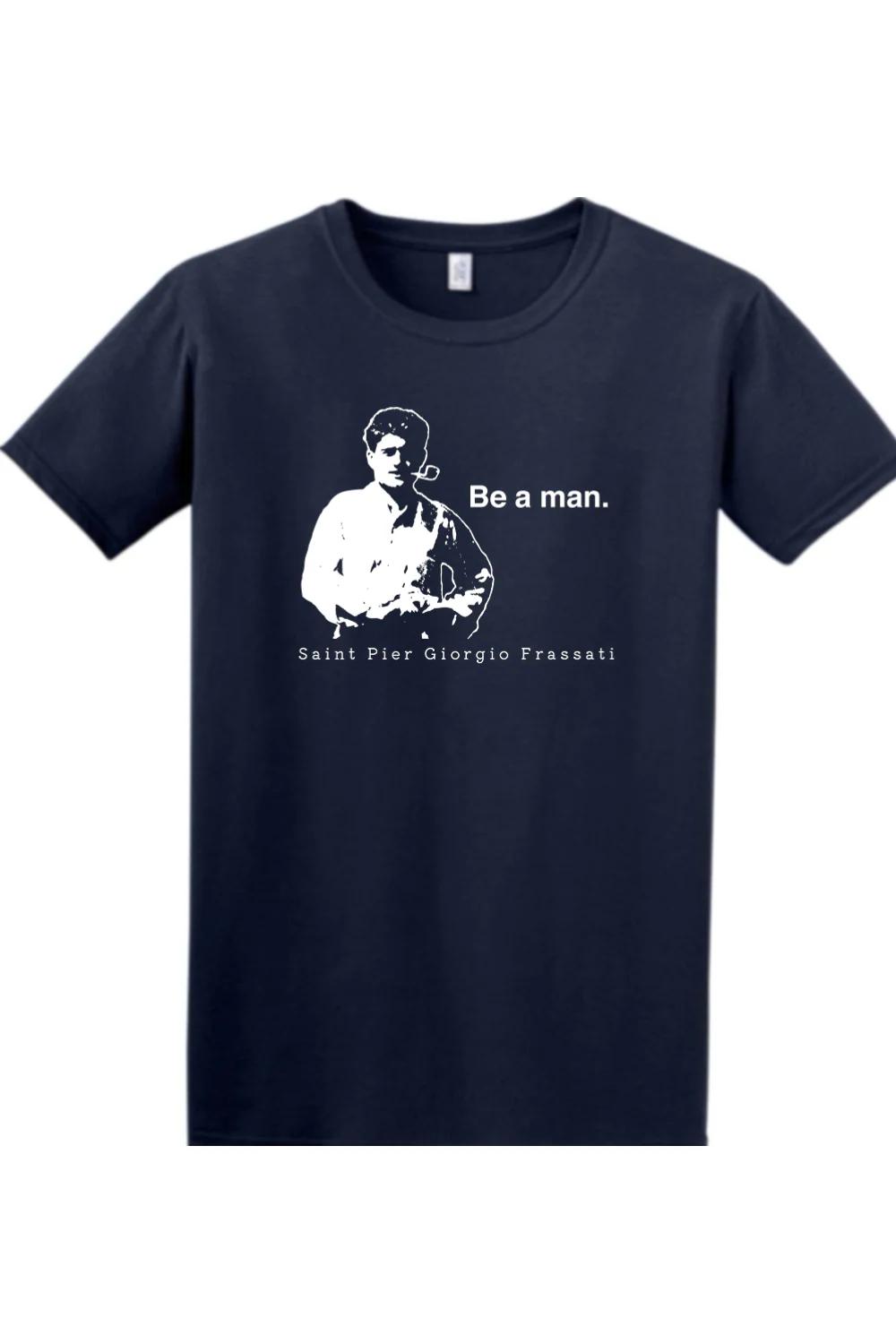 Be a Man - St. Pier Giorgio Frassati Adult T-shirt - Image 11