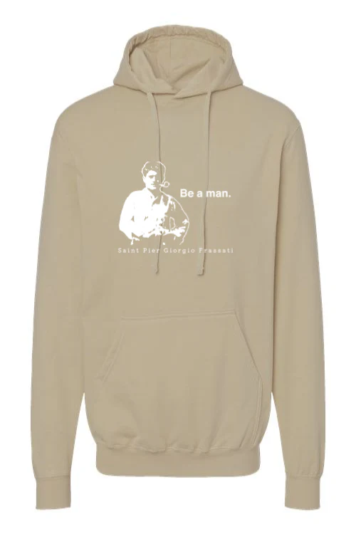 Be a Man  - St. Pier Giorgio Frassati Hoodie Sweatshirt - Image 27