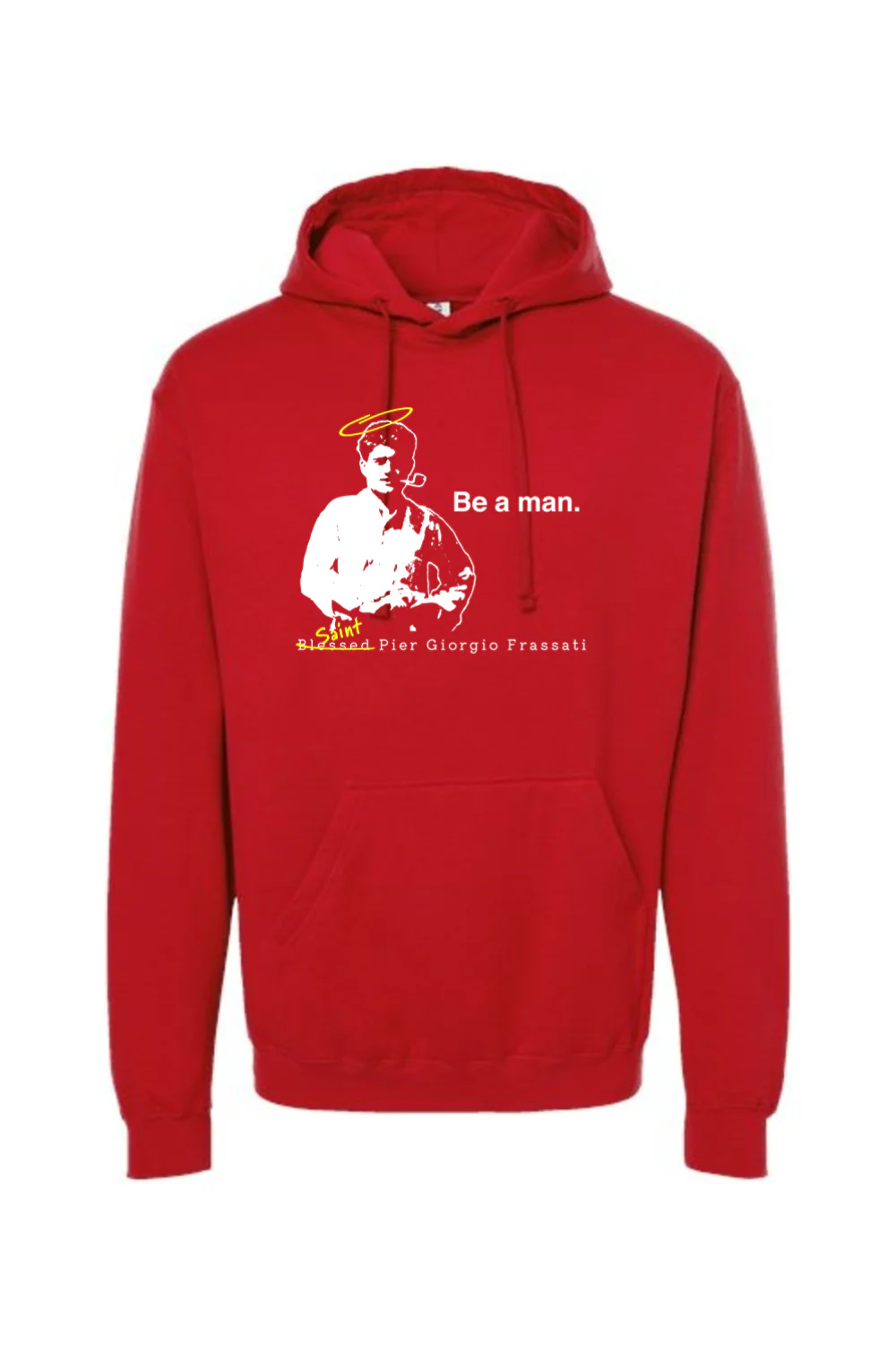 Be a Man  - St. Pier Giorgio Frassati Hoodie Sweatshirt - Image 7
