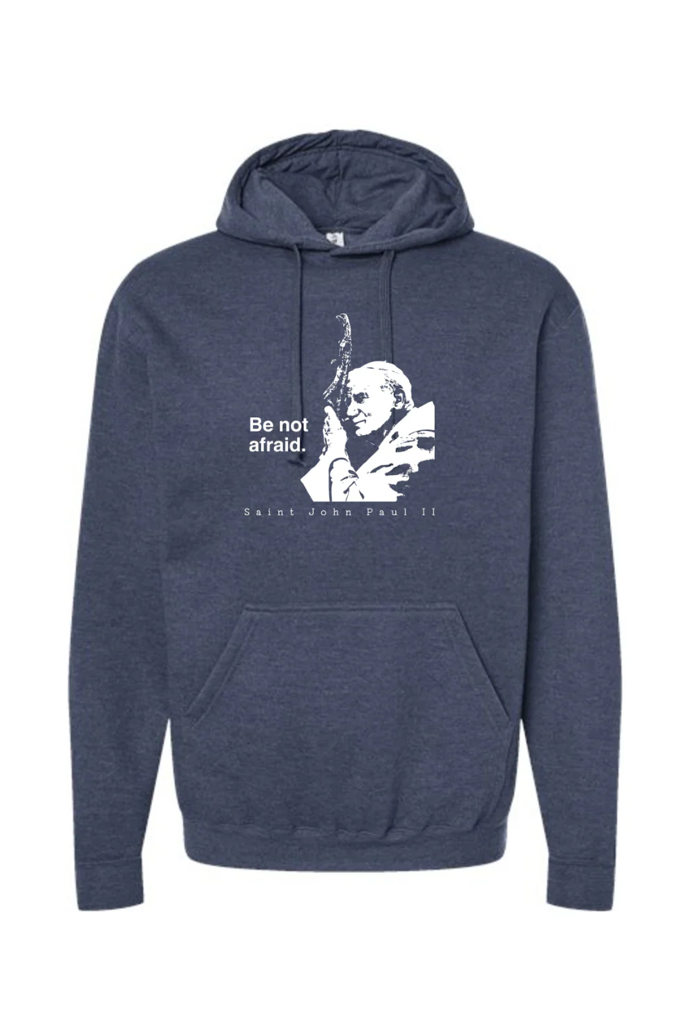 Be Not Afraid - St. John Paul II Hoodie Sweatshirt - Image 5