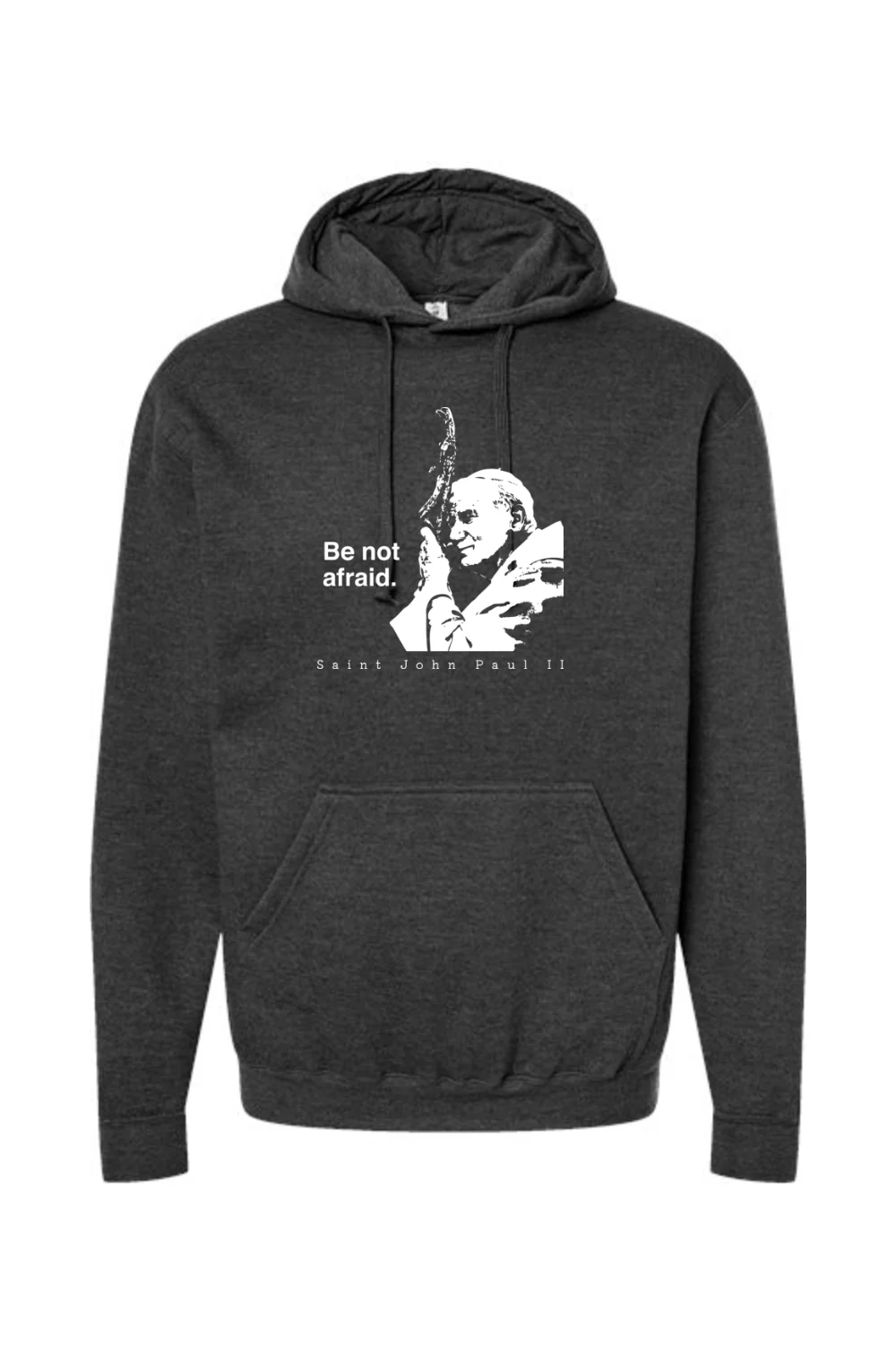 Be Not Afraid - St. John Paul II Hoodie Sweatshirt - Image 6