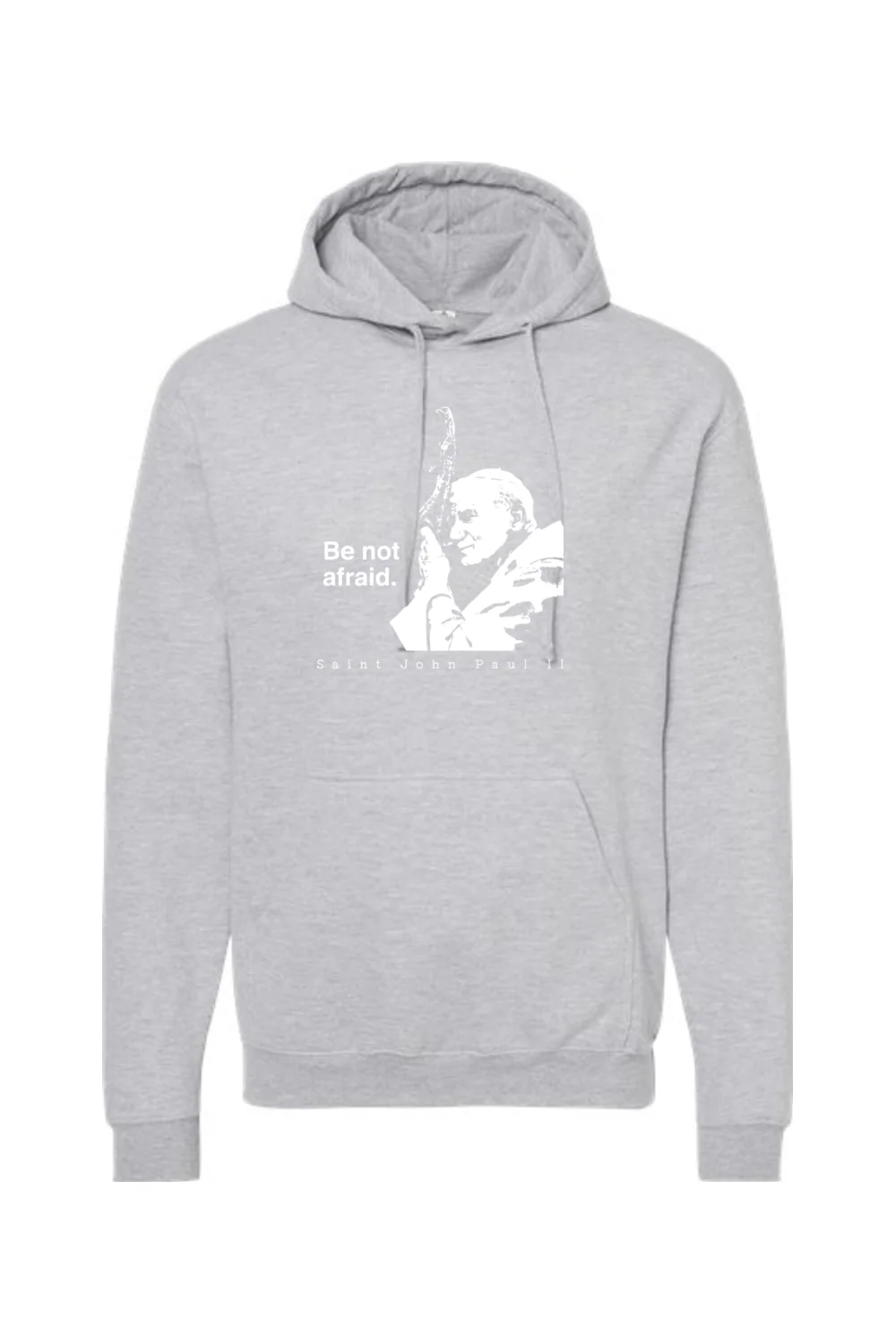 Be Not Afraid - St. John Paul II Hoodie Sweatshirt - Image 7