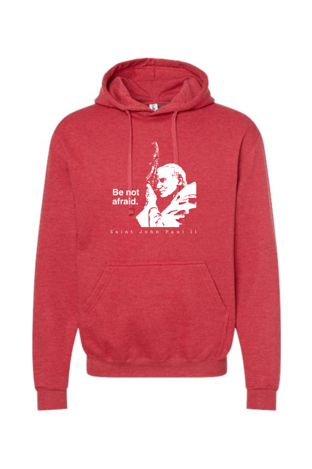 Be Not Afraid - St. John Paul II Hoodie Sweatshirt - Image 8