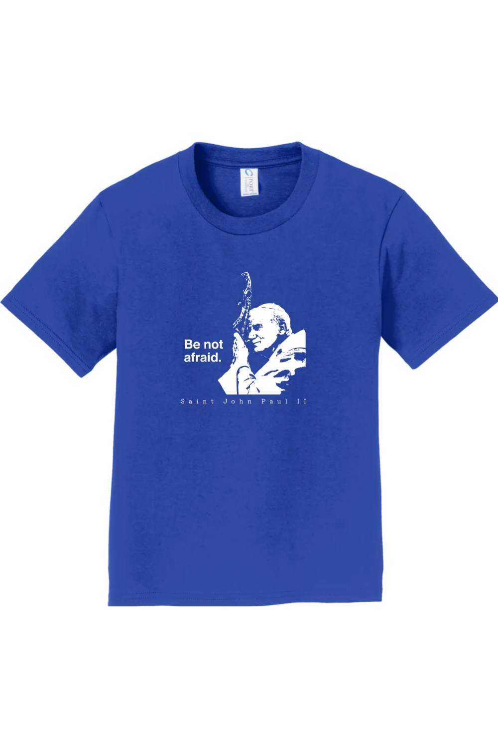 Be Not Afraid - St. John Paul II Youth T-Shirt - Image 2