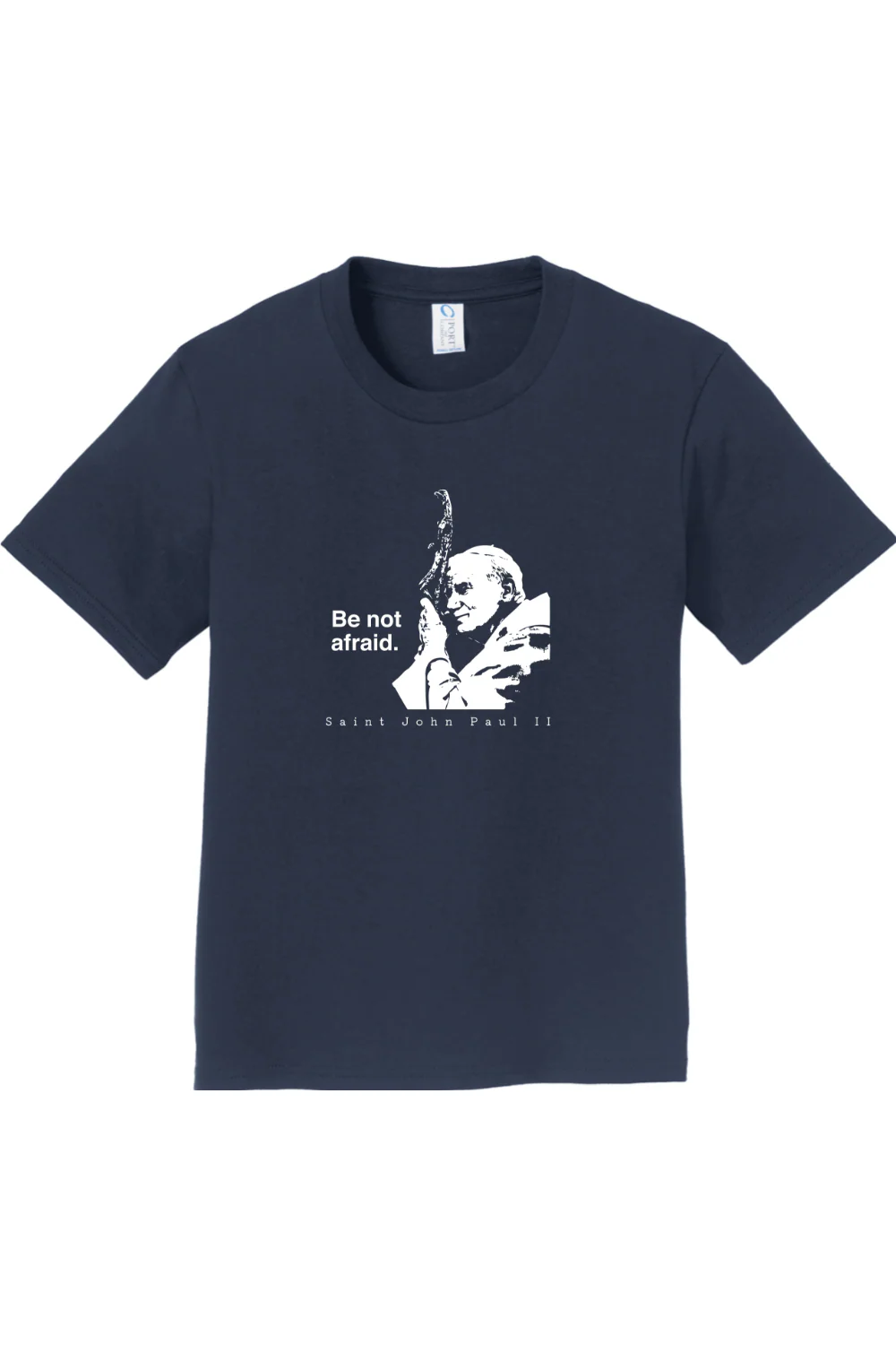 Be Not Afraid - St. John Paul II Youth T-Shirt - Image 4