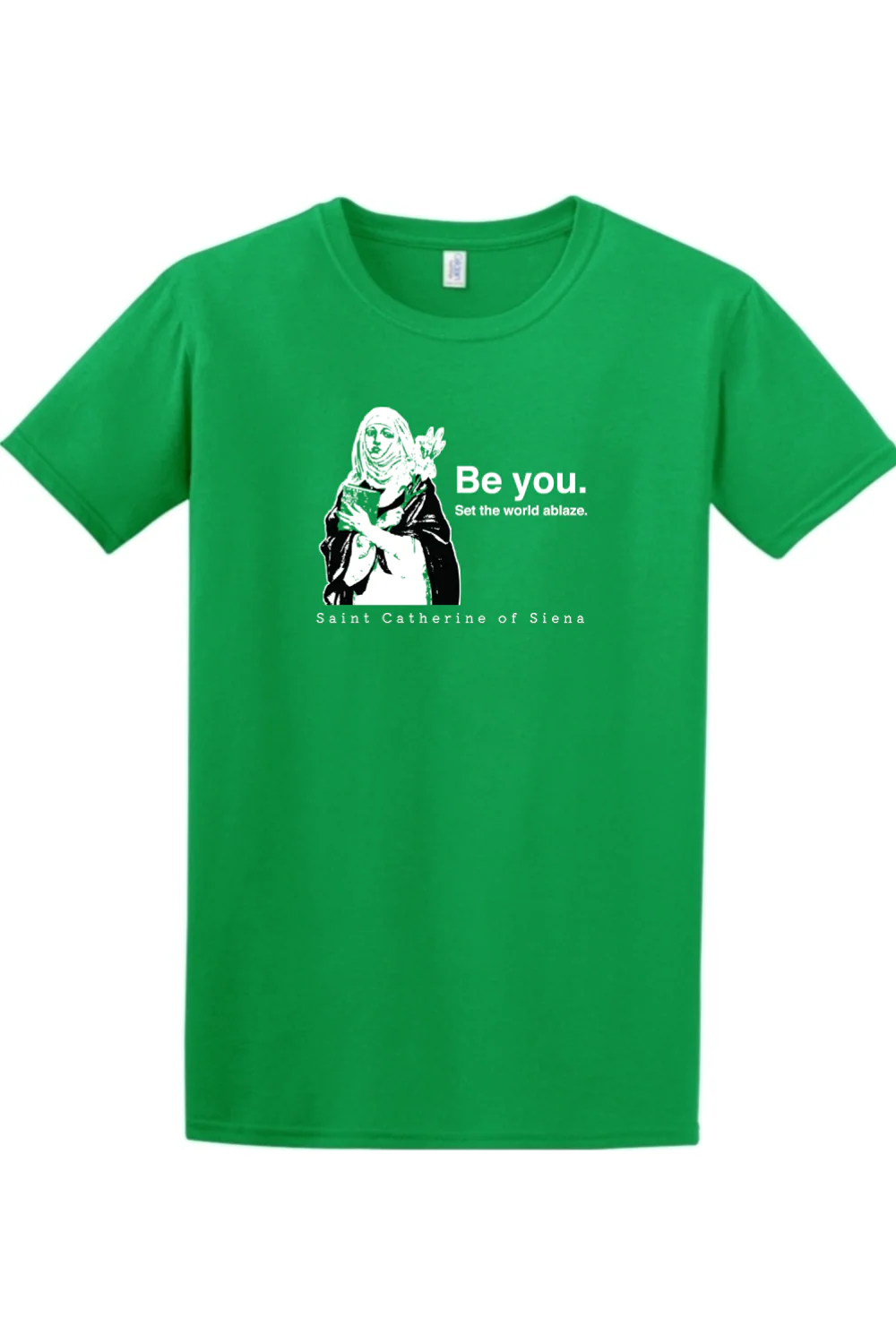 Be You - St. Catherine of Siena Adult T-shirt - Image 6