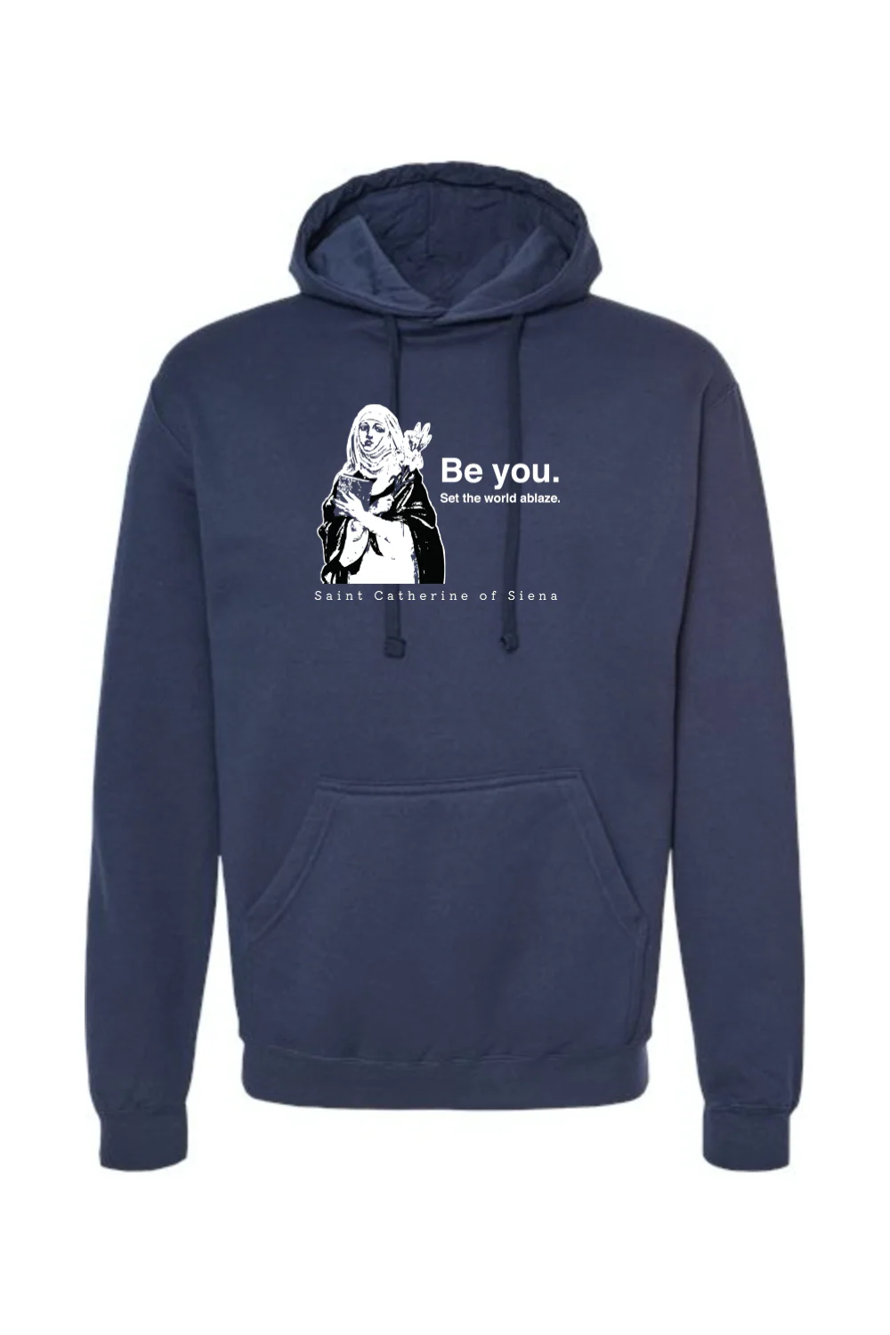 Be You - St. Catherine of Siena Hoodie Sweatshirt - Image 10