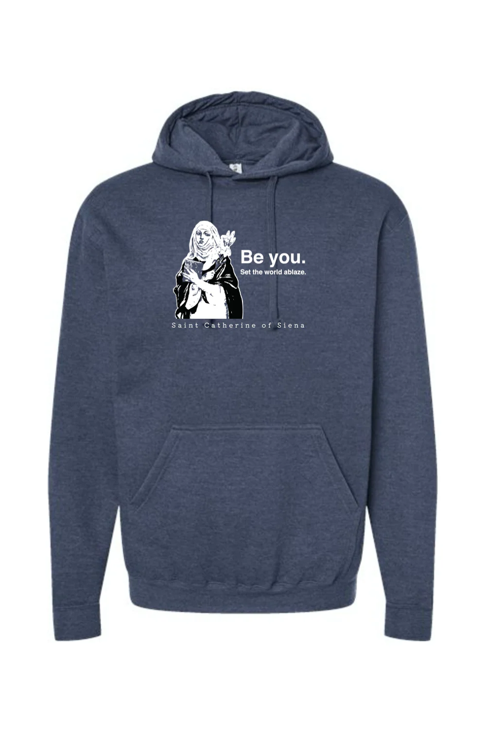 Be You - St. Catherine of Siena Hoodie Sweatshirt - Image 6