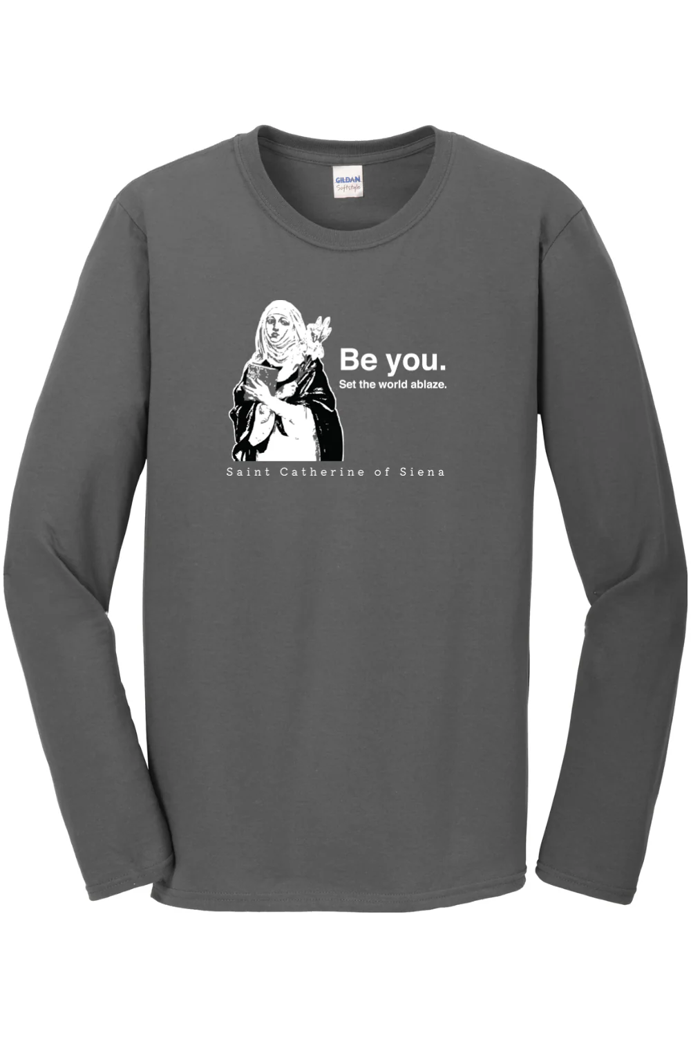 Be You - St. Catherine of Siena Long Sleeve - Image 4