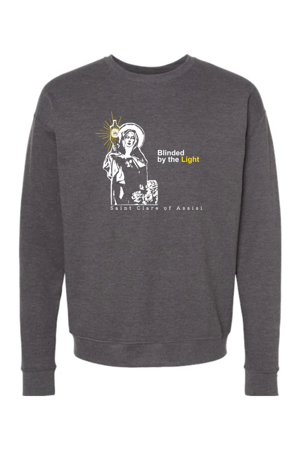 Blinded by the Light - St. Clare of Assisi Crewneck Sweatshirt - Image 4