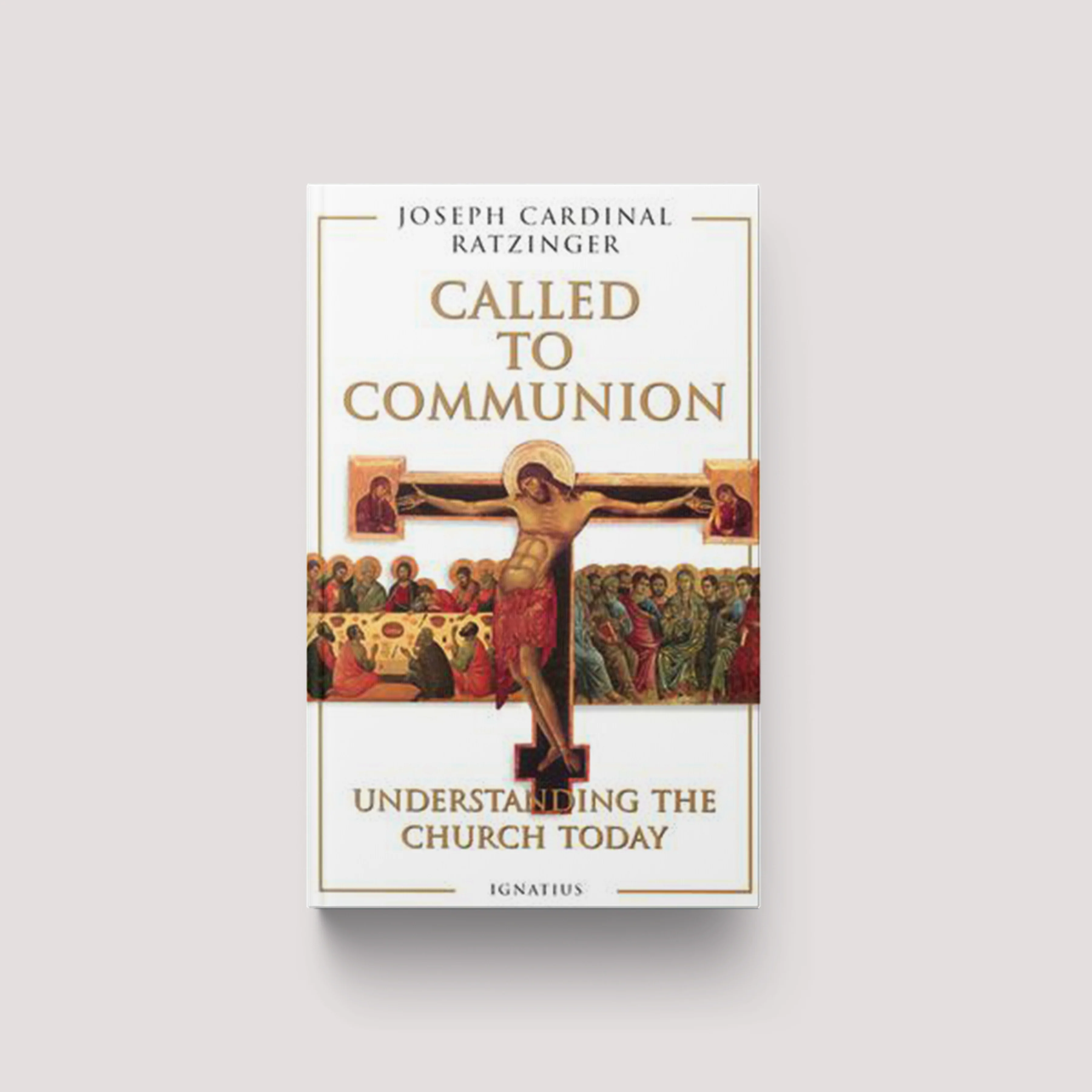 Called to Communion: Understanding the Church Today