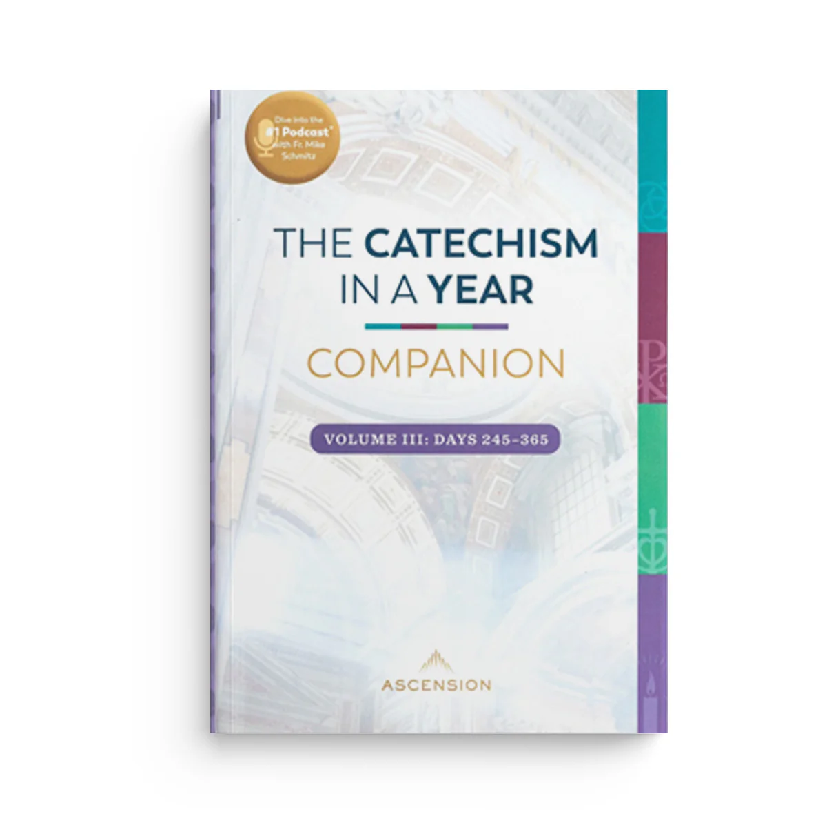 Catechism in a Year Companion: Volume III
