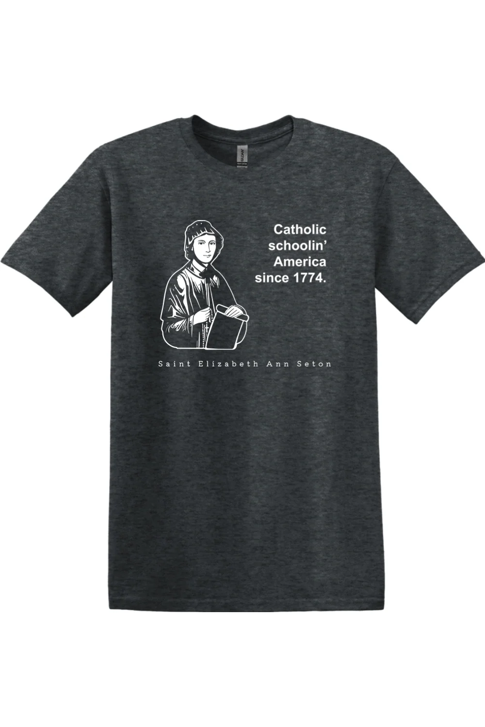 Catholic Schoolin' - St. Elizabeth Ann Seton Adult T-Shirt - Image 8