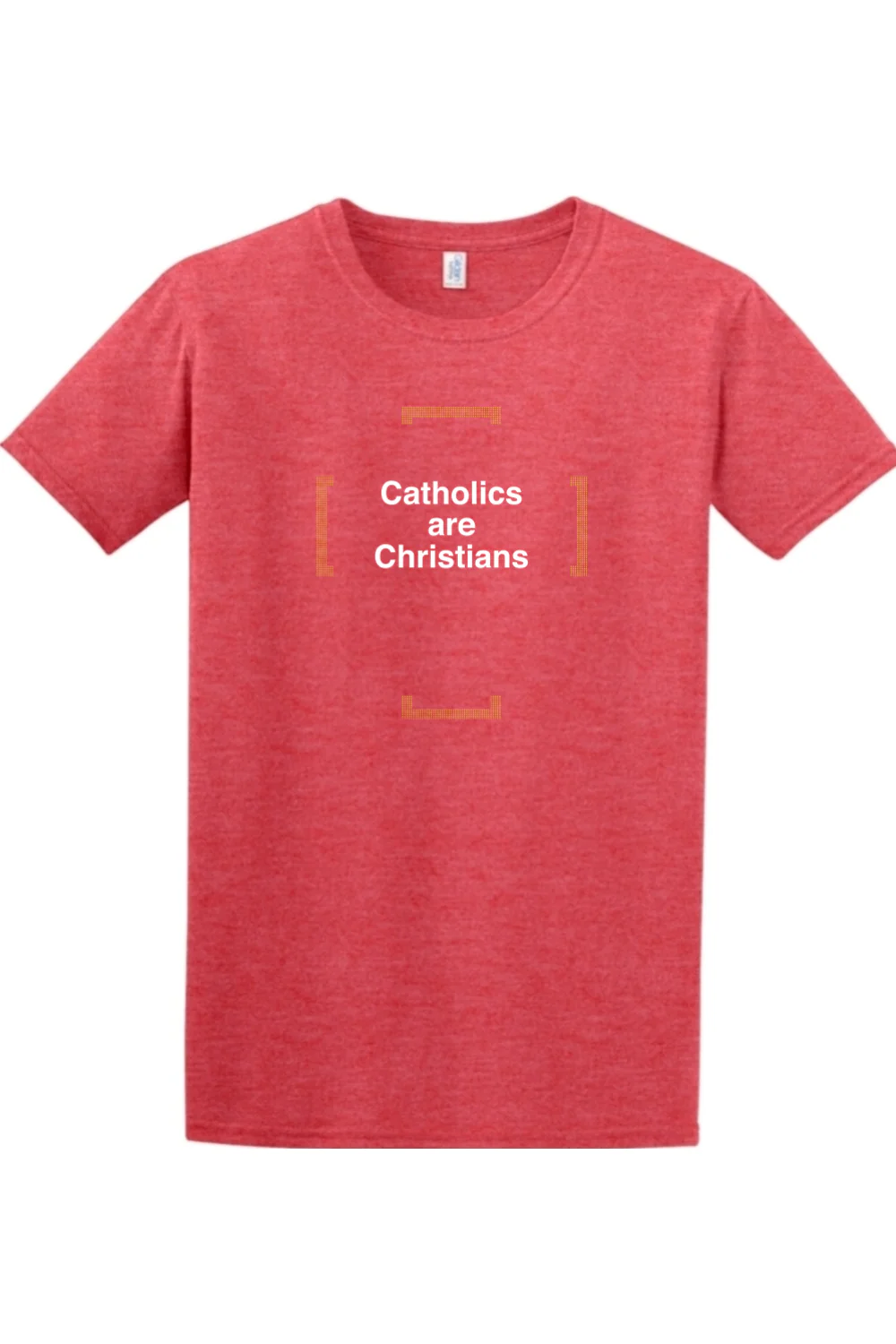 Catholics are Christians Adult T-shirt - Image 5