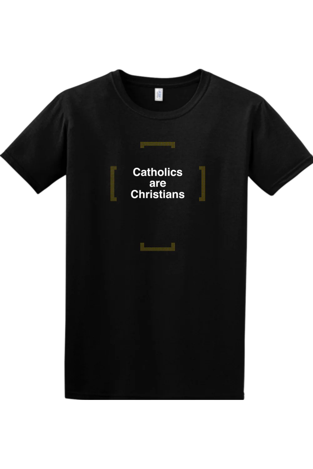 Catholics are Christians Adult T-shirt - Image 8