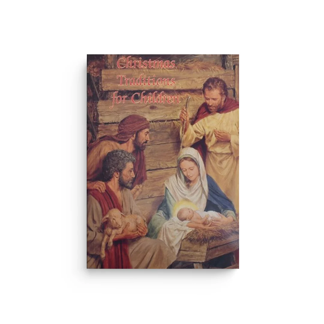 Christmas Traditions for Children (Catholic Classics)