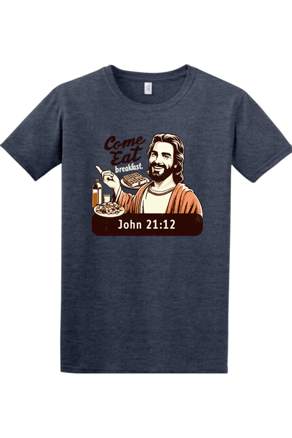 Come Eat Breakfast - John 21:12 Adult T-shirt - Image 3
