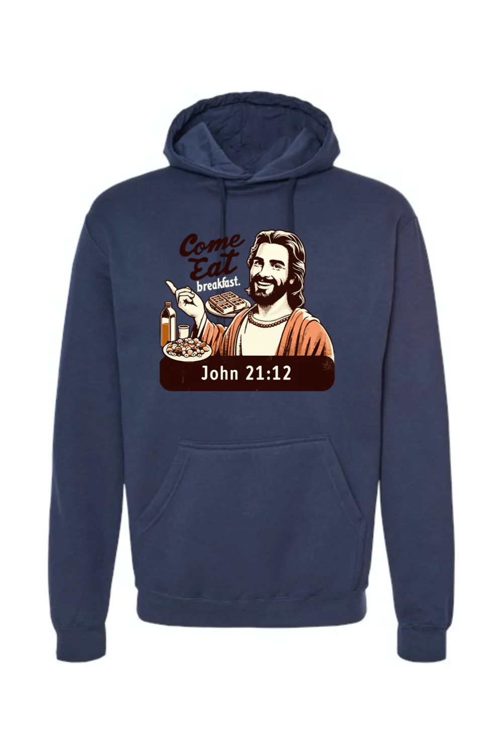 Come Eat Breakfast - John 21:12 Hoodie Sweatshirt - Image 9