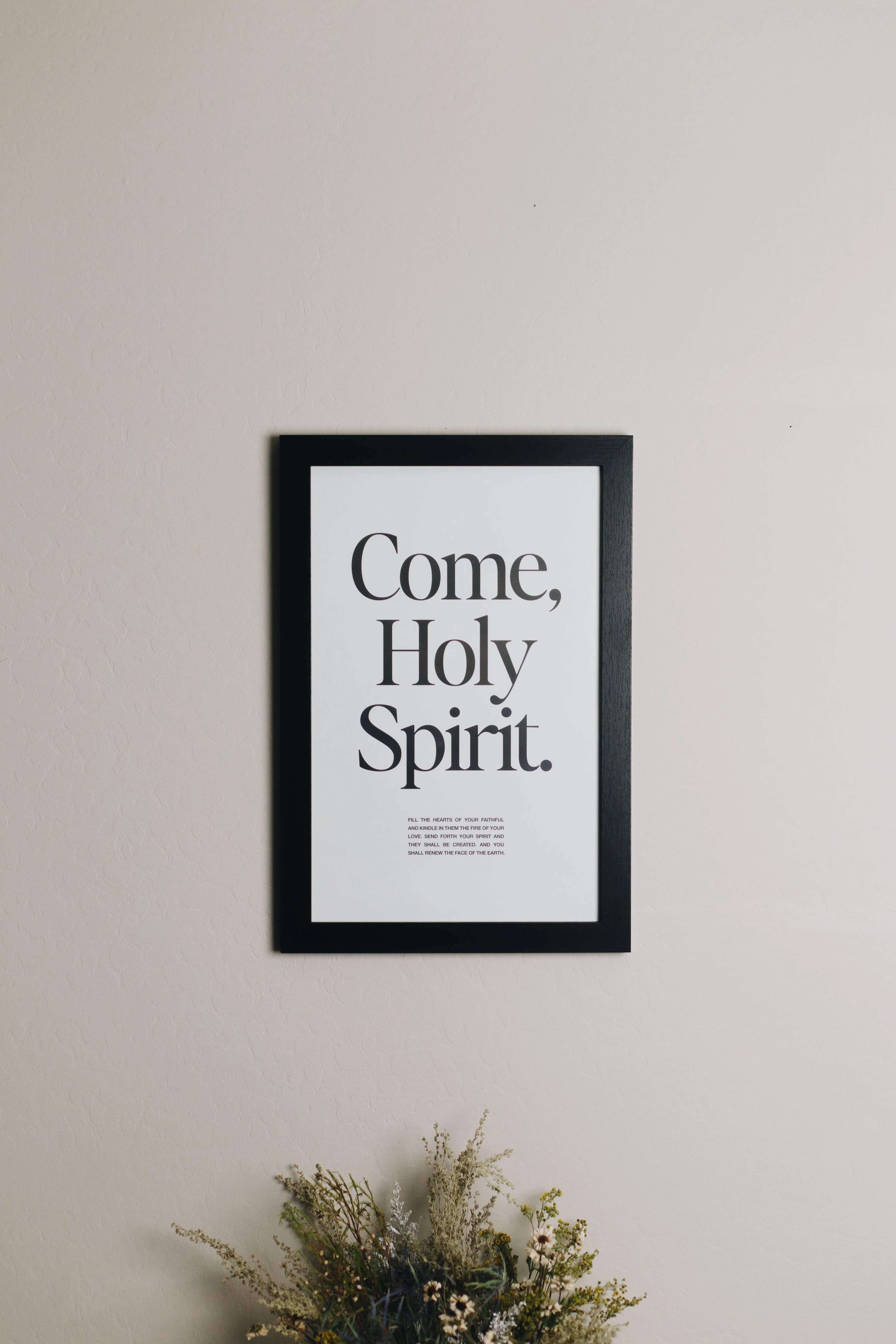 Come Holy Spirit Print (11x14)