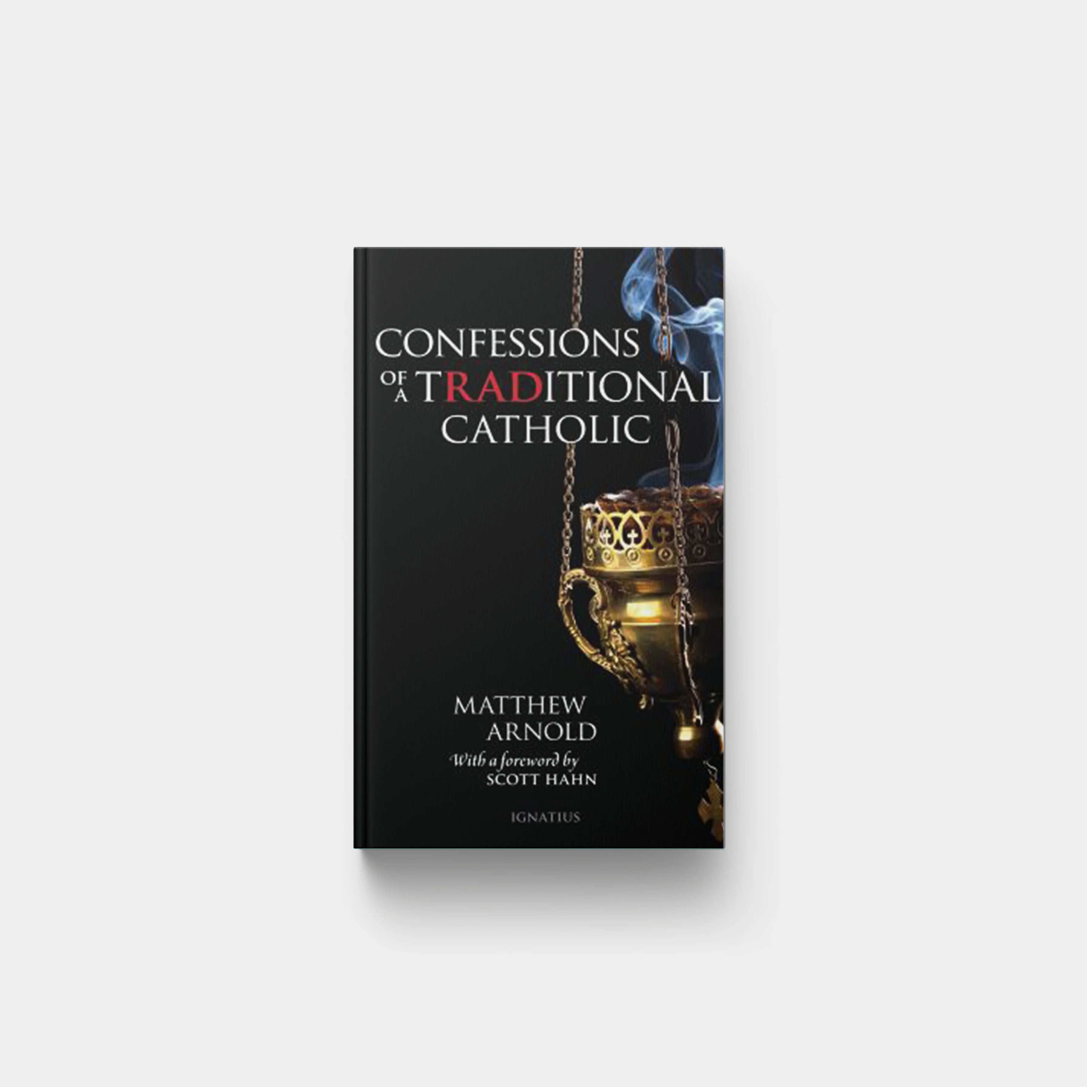 Confessions of a Traditional Catholic