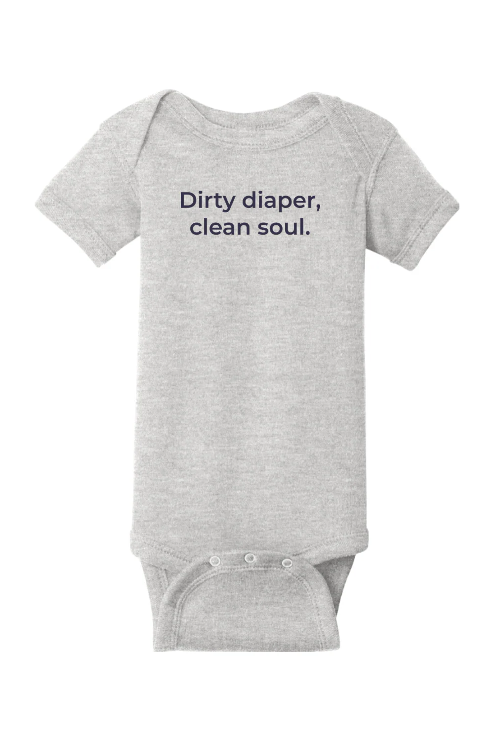 Dirty Diaper, Clean Soul Onesie - Image 6
