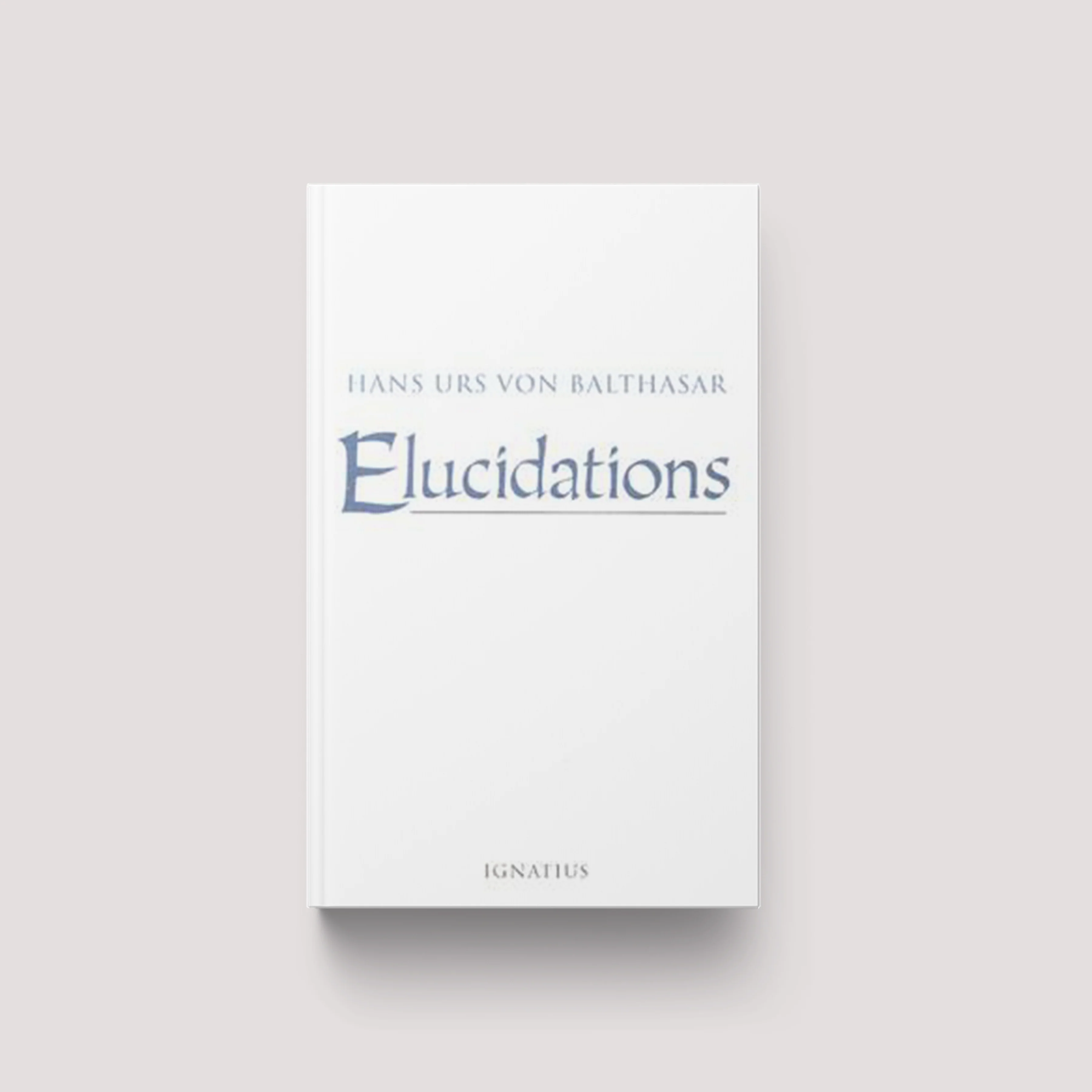 Elucidations