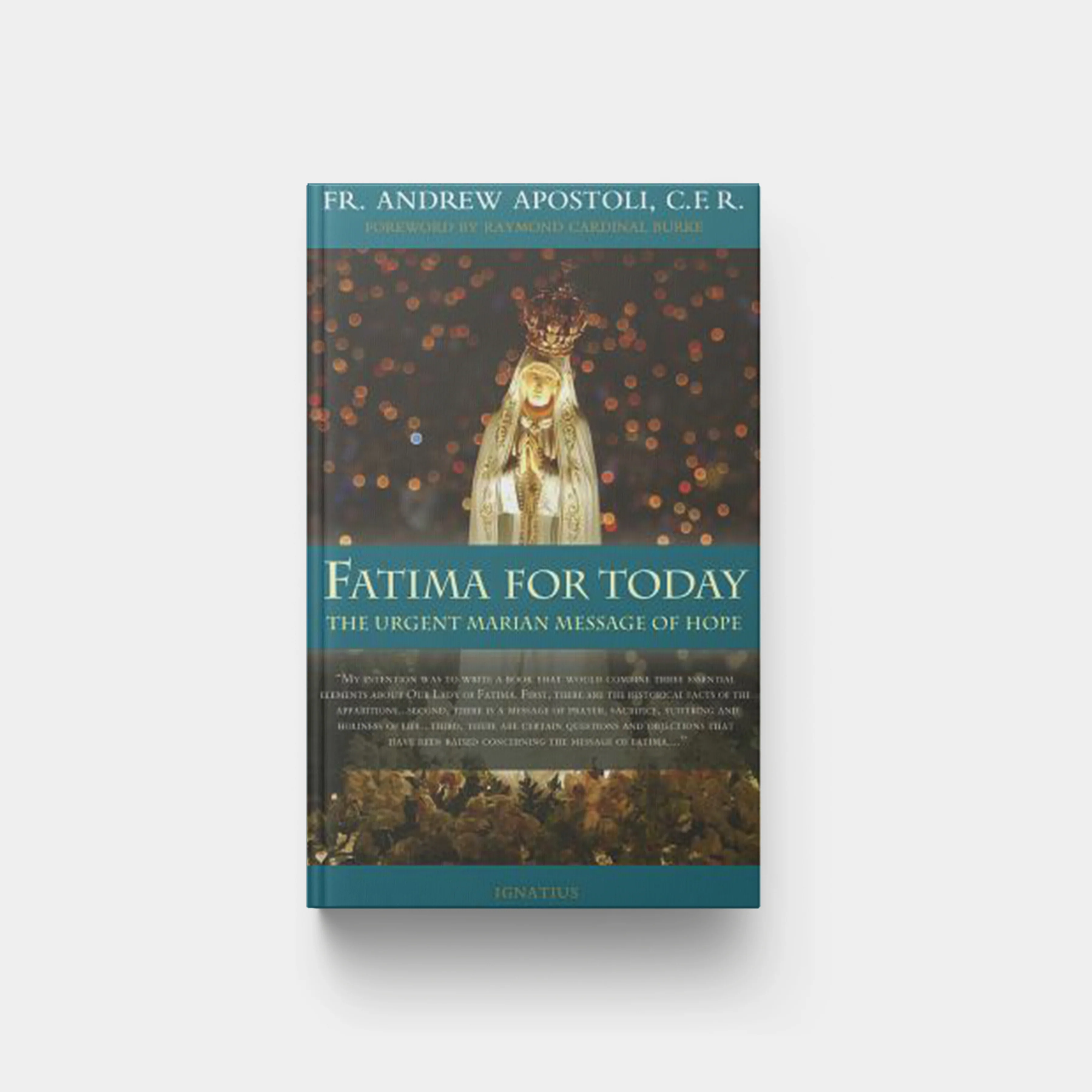 Fatima for Today: The Urgent Marian Message of Hope