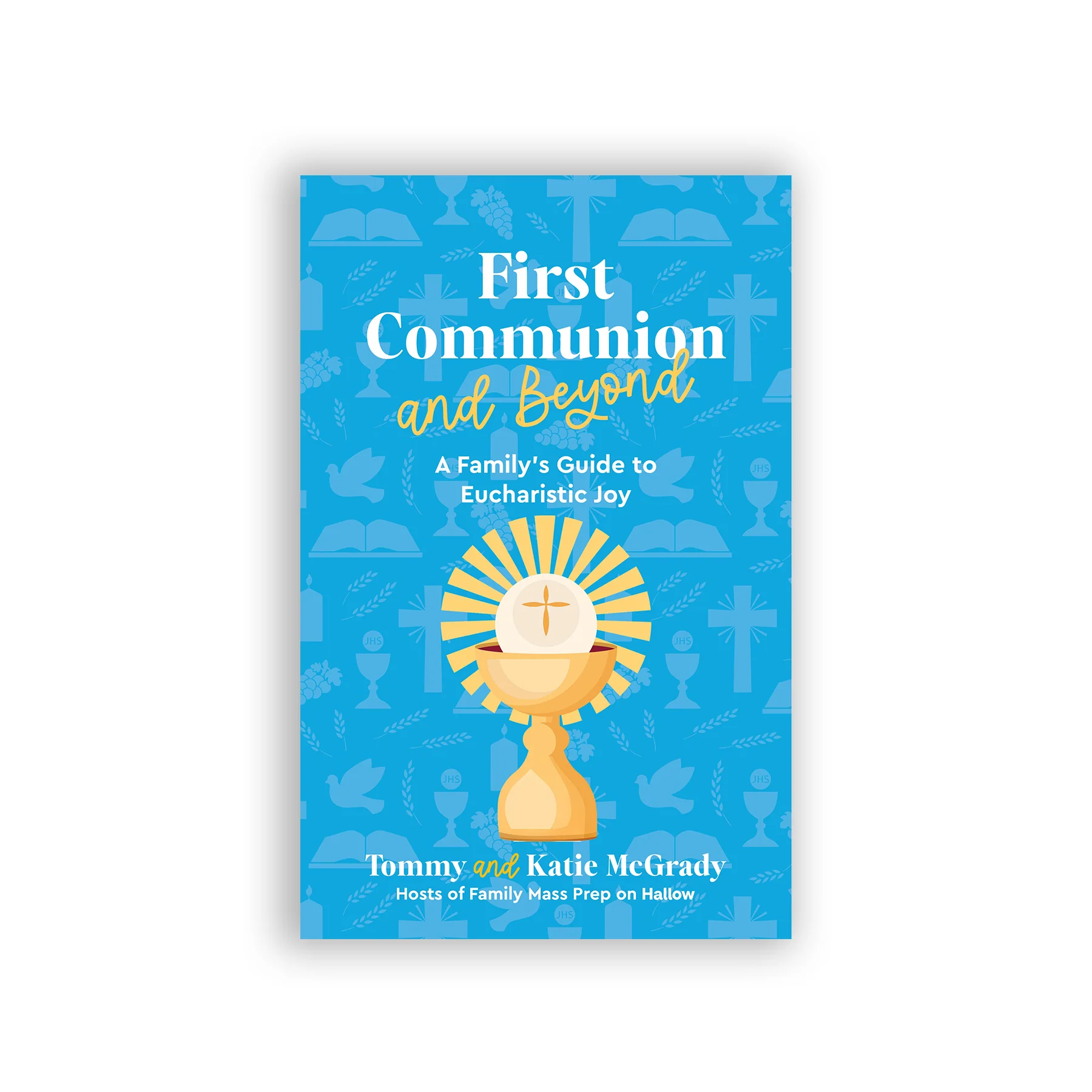 First Communion and Beyond