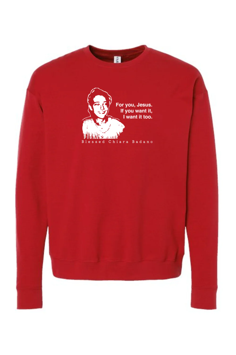 For you, Jesus - Bl. Chiara Badano Crewneck Sweatshirt - Image 8