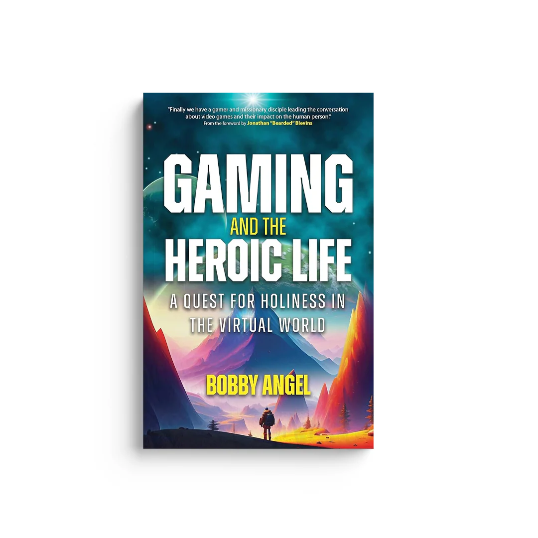Gaming and the Heroic Life: A Quest for Holiness in the Virtual World