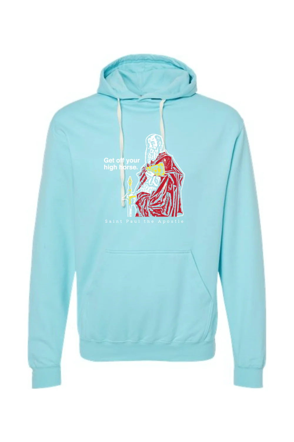Get Off Your High Horse - St. Paul the Apostle Hoodie Sweatshirt - Image 11