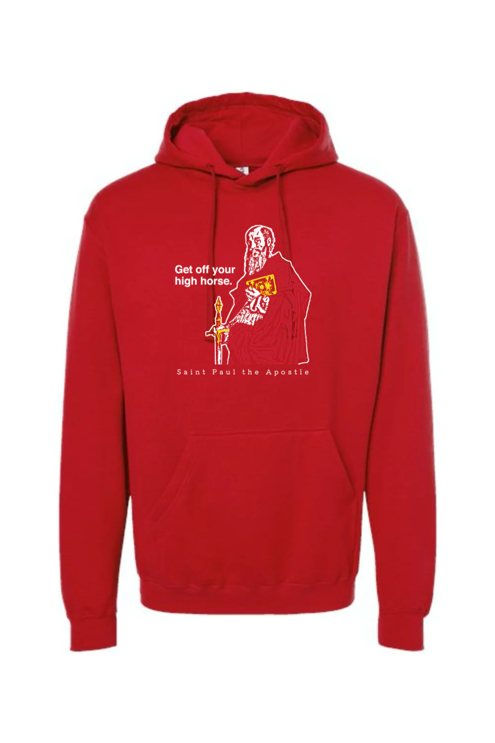 Get Off Your High Horse - St. Paul the Apostle Hoodie Sweatshirt - Image 12