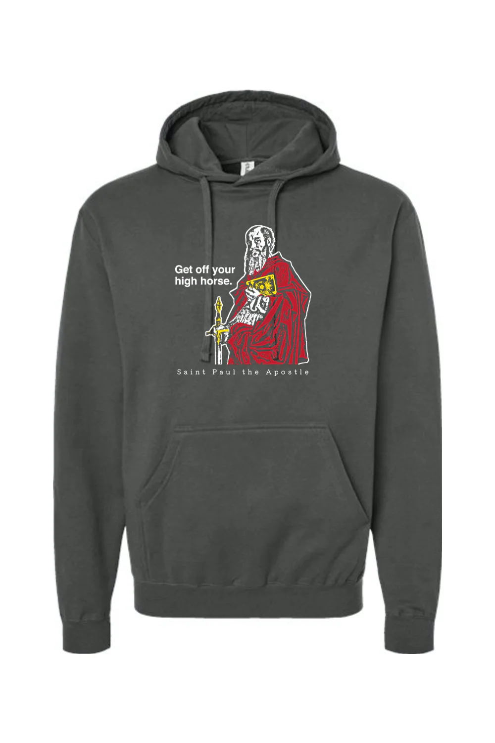 Get Off Your High Horse - St. Paul the Apostle Hoodie Sweatshirt - Image 3