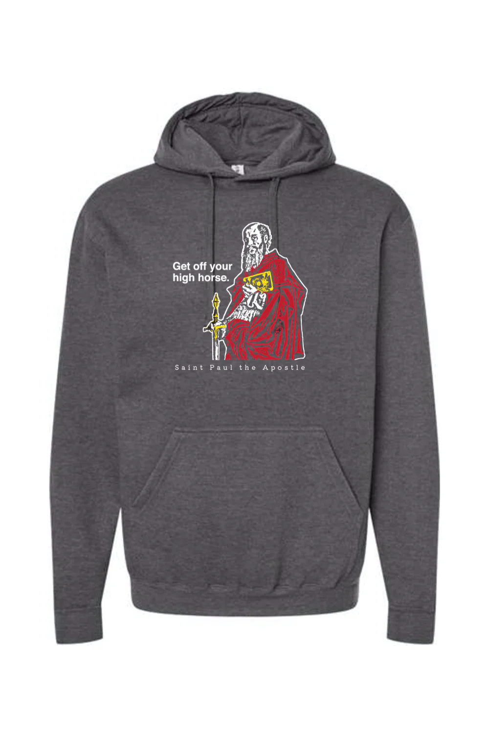 Get Off Your High Horse - St. Paul the Apostle Hoodie Sweatshirt - Image 4
