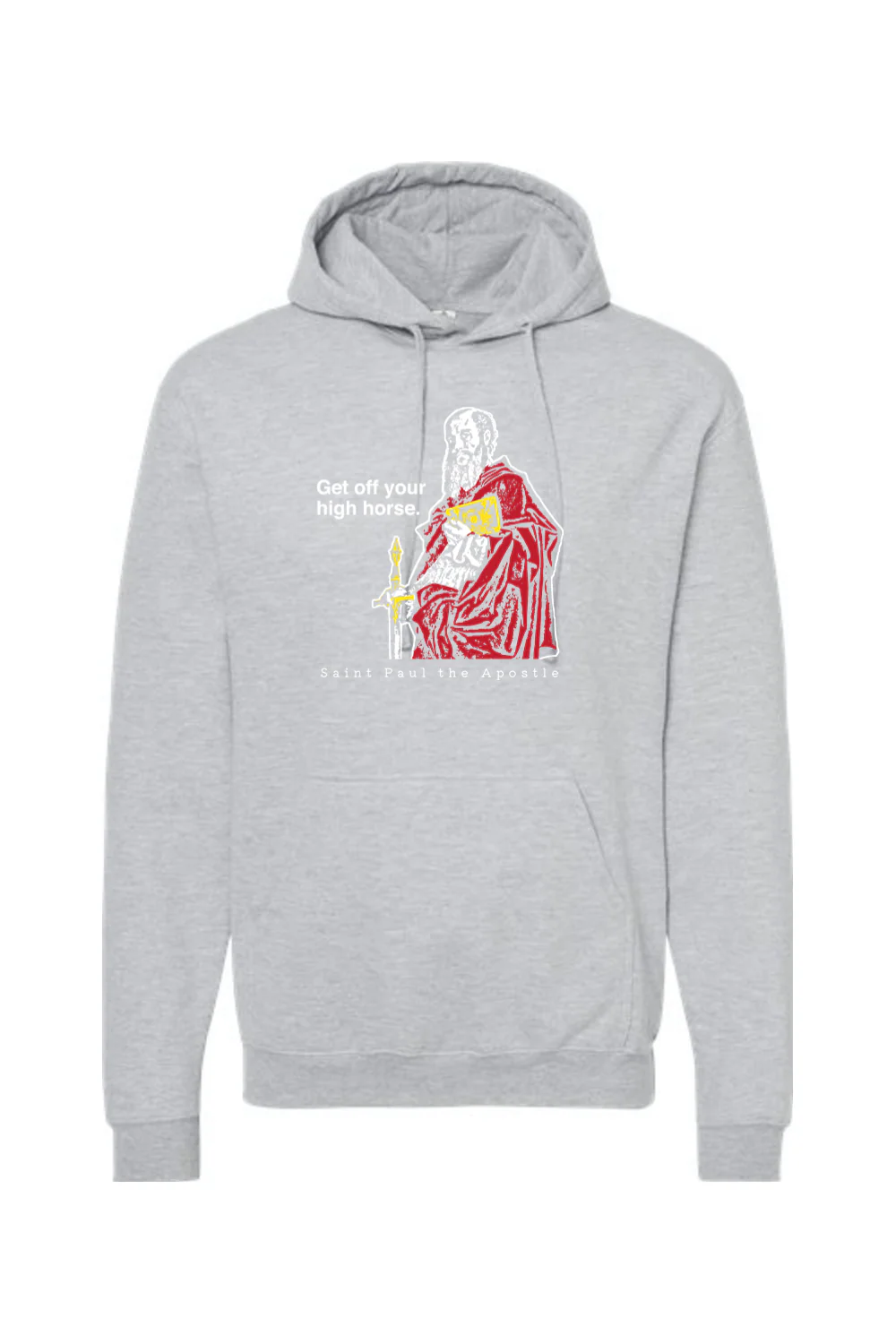 Get Off Your High Horse - St. Paul the Apostle Hoodie Sweatshirt - Image 7