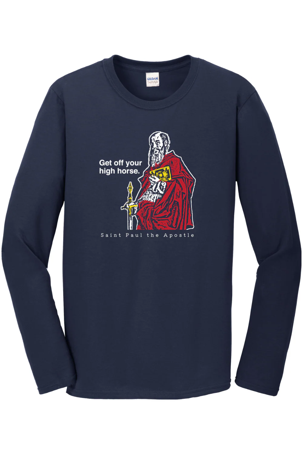 Get Off Your High Horse - St. Paul the Apostle Long Sleeve - Image 4