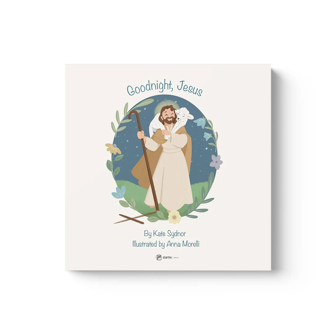 Goodnight, Jesus: A Children's Bedtime Story