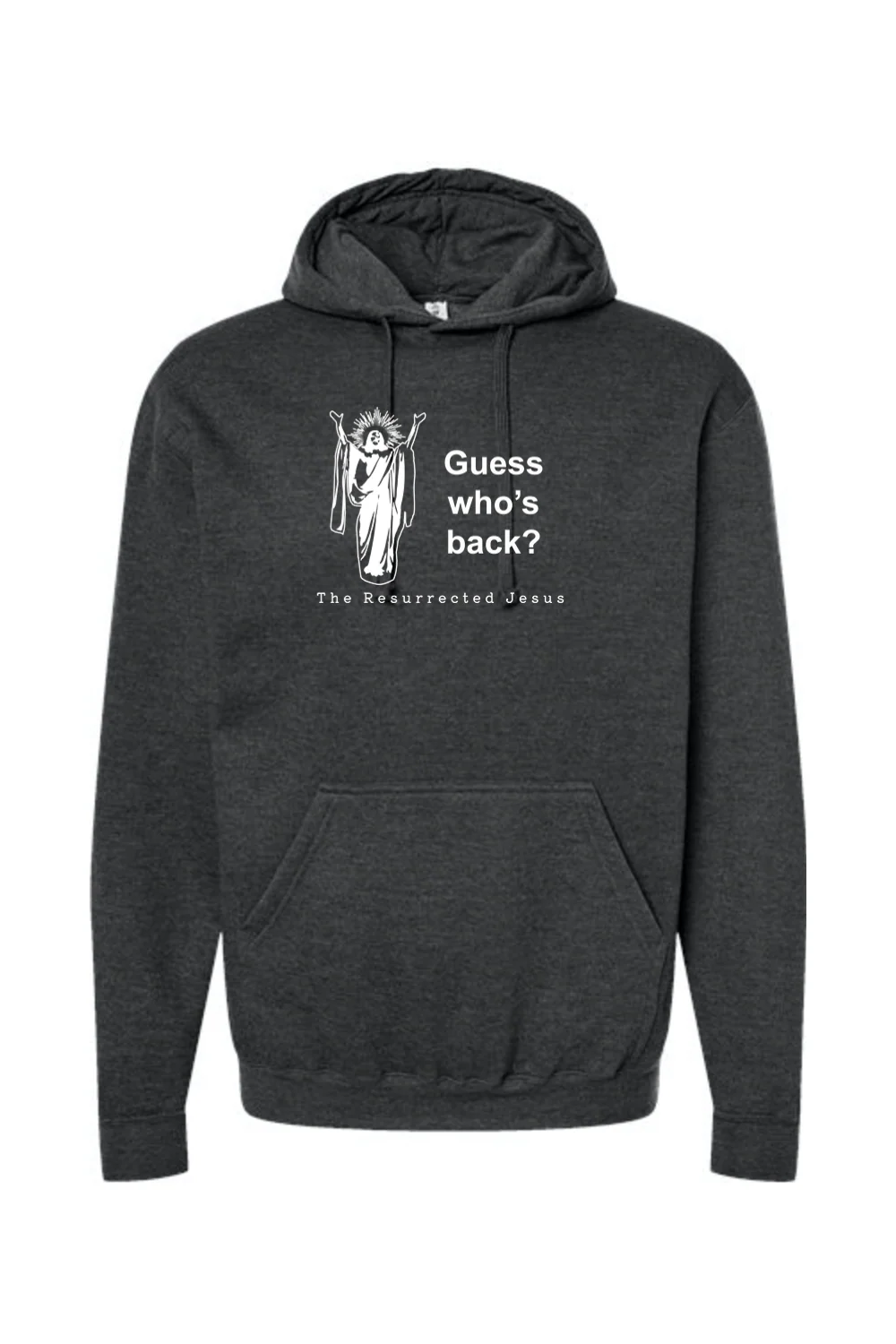 Guess Who's Back- Resurrection Jesus Hoodie Sweatshirt - Image 6
