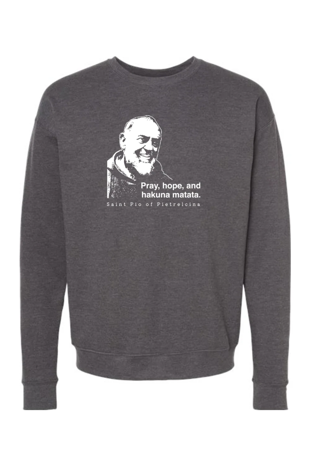 Hakuna Matata - St. Padre Pio Crewneck Sweatshirt - Image 4