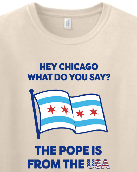 Hey Chicago - Pope Leo XIV Adult T-Shirt - Image 2