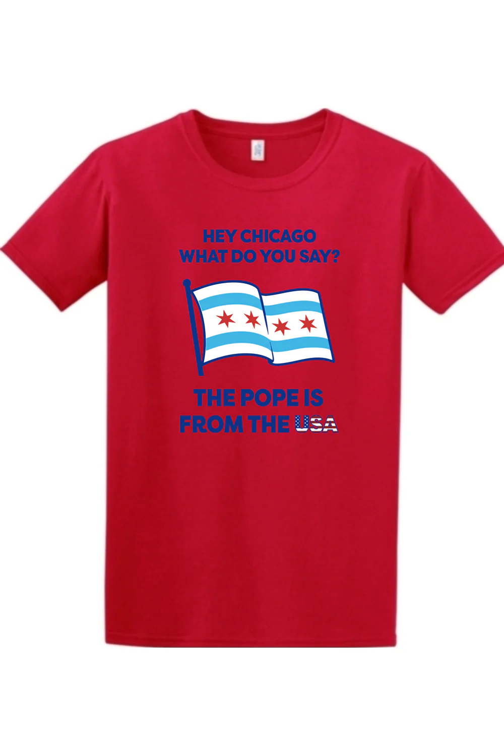 Hey Chicago - Pope Leo XIV Adult T-Shirt - Image 3