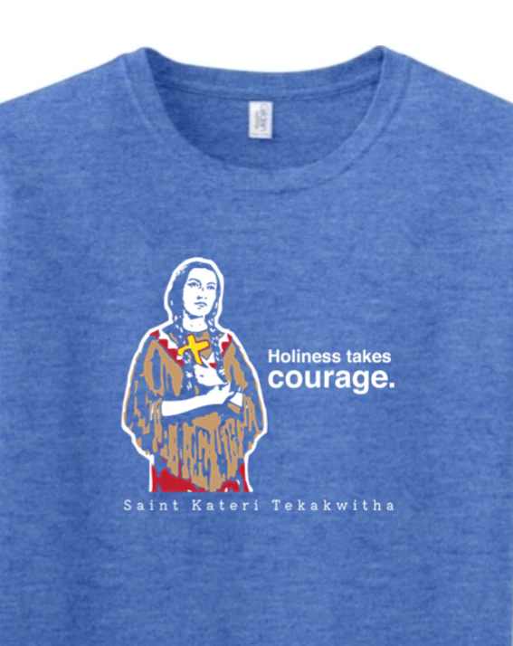 Holiness Takes Courage – St. Kateri Tekakwitha Adult T-shirt - Image 2
